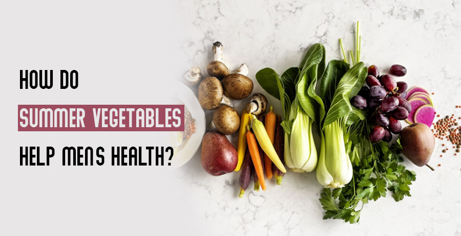 How do summer vegetables help men’s health?