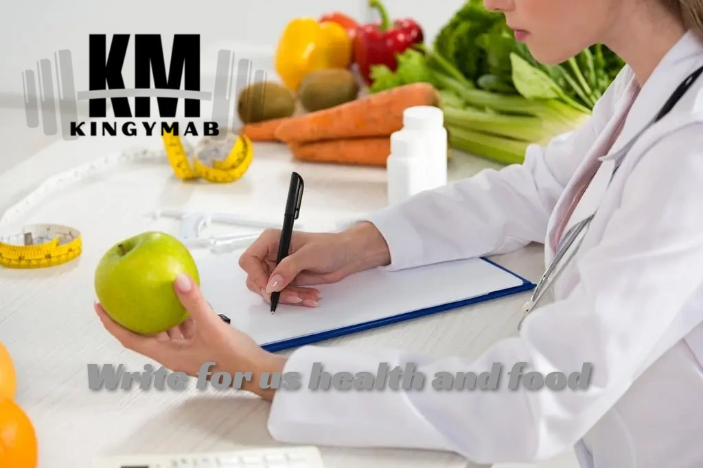 write for us health and food