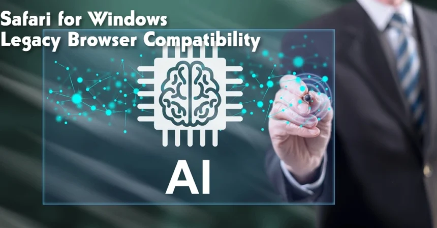 Safari for Windows Legacy Browser Compatibility